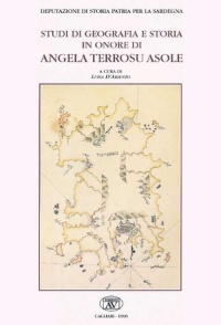 STUDI DI GEOGRAFIA E STORIA IN ONORE ANGELA TERROSU ASOLE - LUISA D'ARIENZO