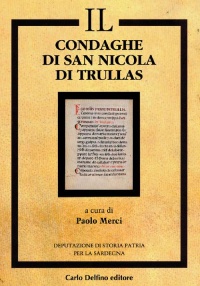 IL CONDAGHE DI SAN NICOLA DI TRULLAS - PAOLO MERCI